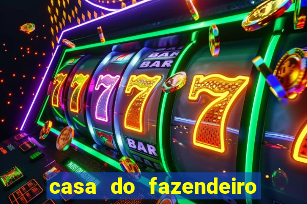 casa do fazendeiro da fábula o aquecedor