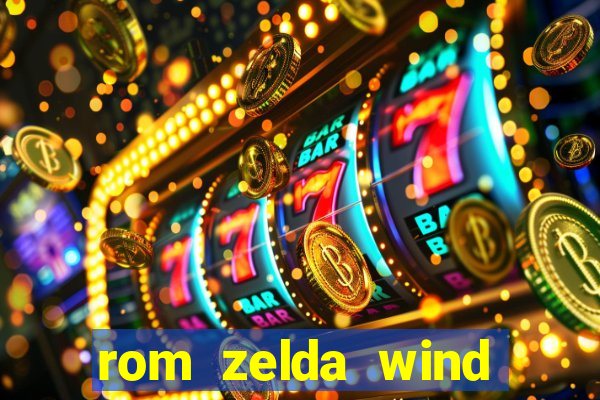 rom zelda wind waker pt br