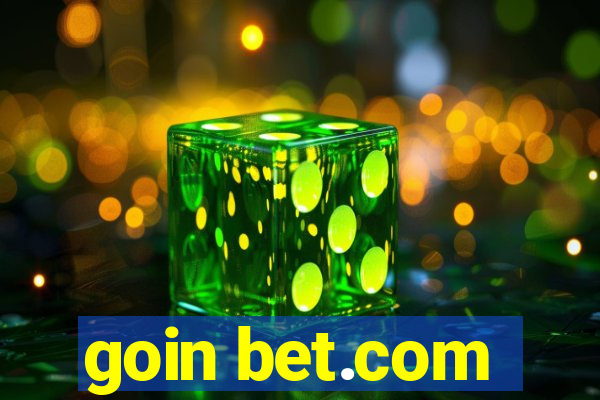 goin bet.com