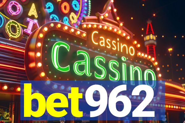 bet962