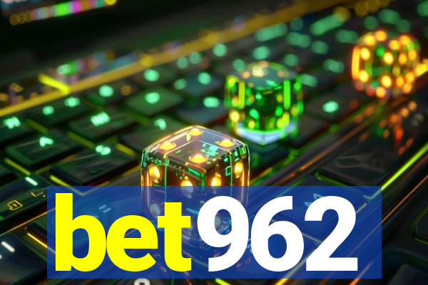 bet962