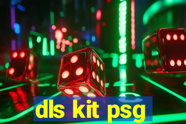 dls kit psg