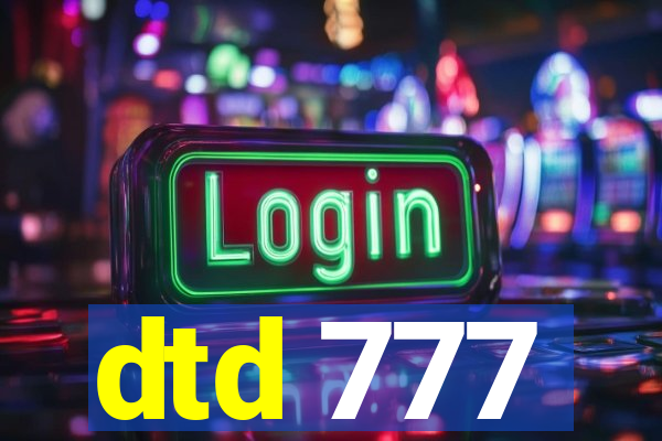 dtd 777