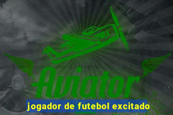 jogador de futebol excitado