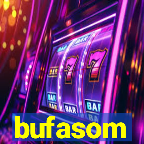 bufasom