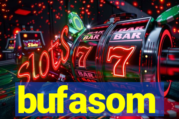 bufasom