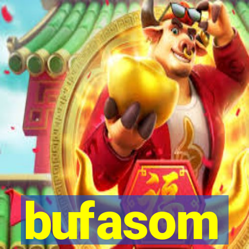 bufasom