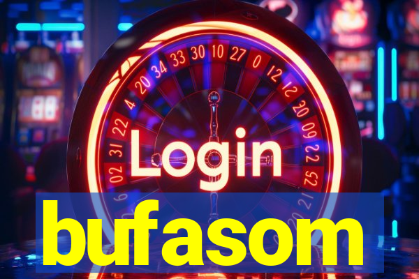 bufasom