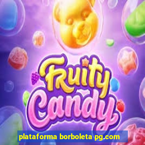 plataforma borboleta pg.com