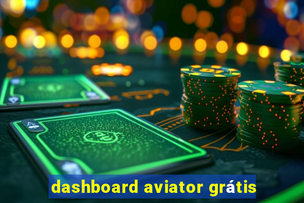 dashboard aviator grátis