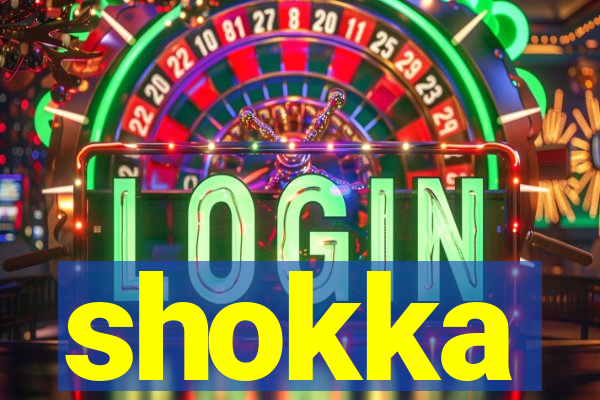shokka