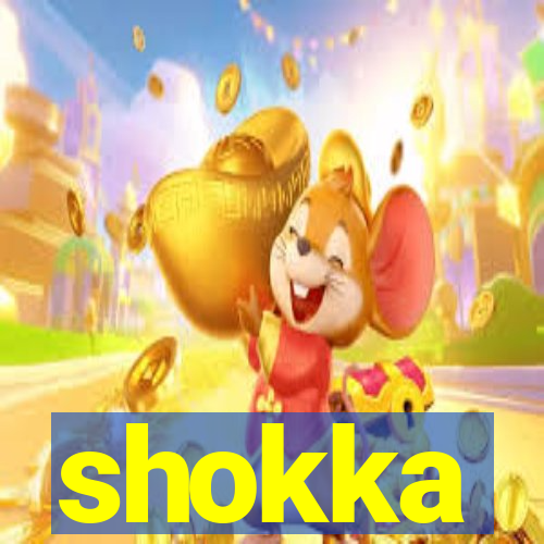 shokka