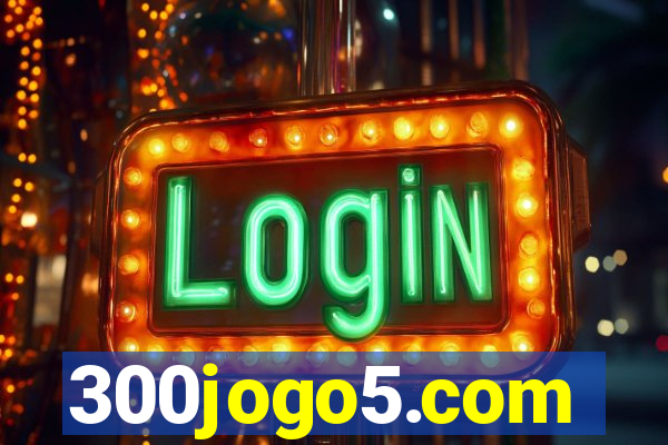 300jogo5.com