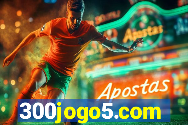 300jogo5.com