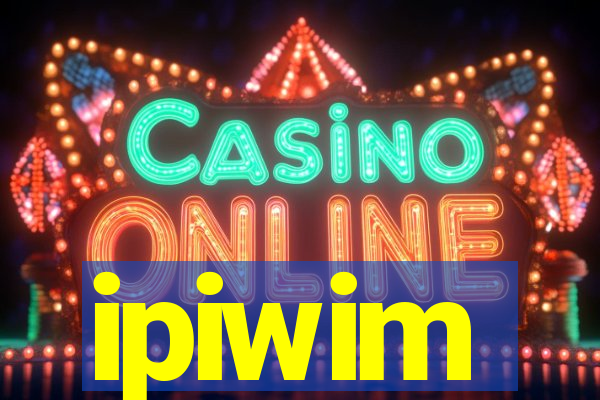 ipiwim