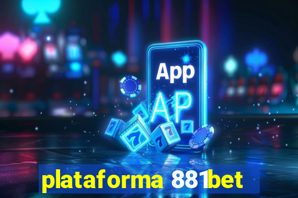 plataforma 881bet