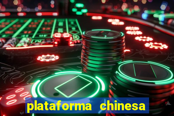 plataforma chinesa do tigrinho