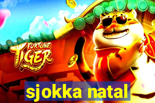 sjokka natal