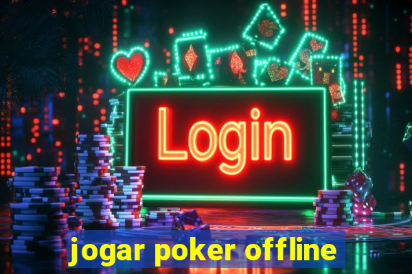 jogar poker offline
