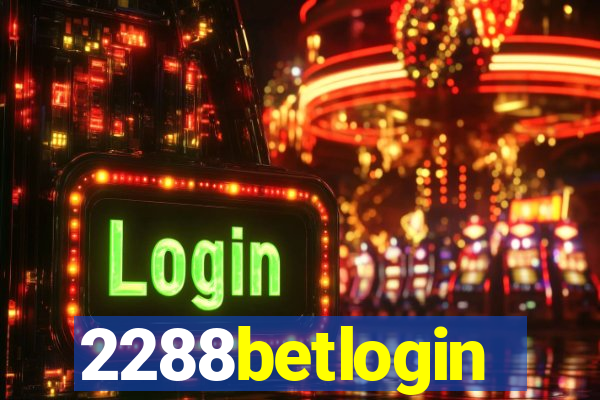 2288betlogin