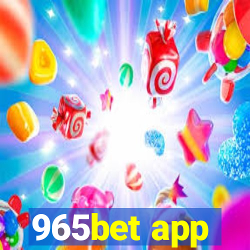 965bet app