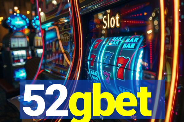 52gbet