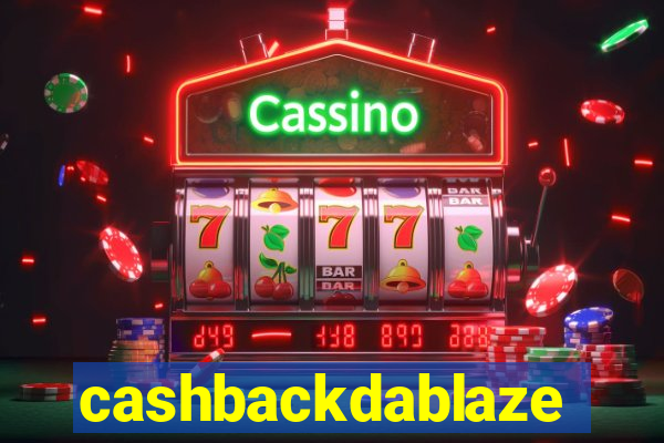 cashbackdablaze
