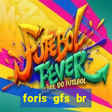 foris gfs br instituicao de pagamento ltda