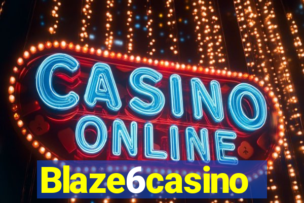 Blaze6casino