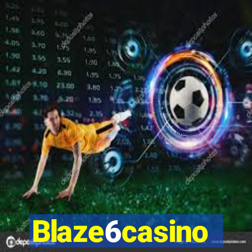 Blaze6casino