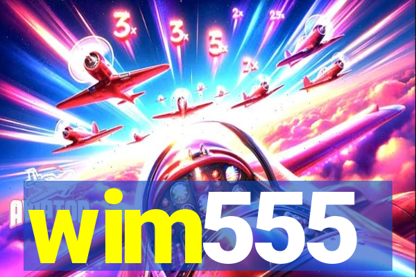 wim555
