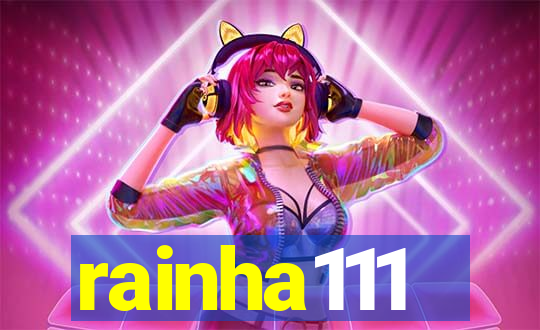 rainha111