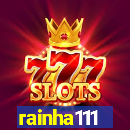 rainha111