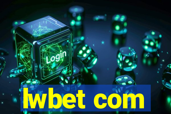 lwbet com