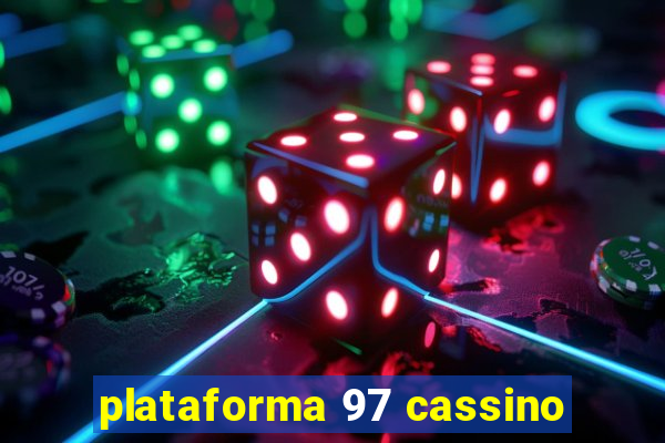 plataforma 97 cassino