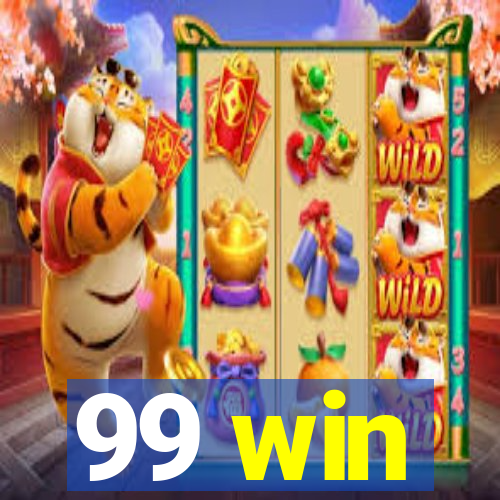 99 win