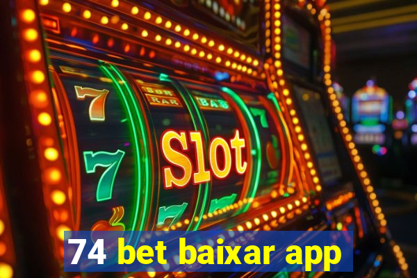 74 bet baixar app