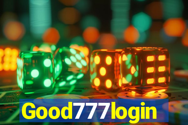 Good777login