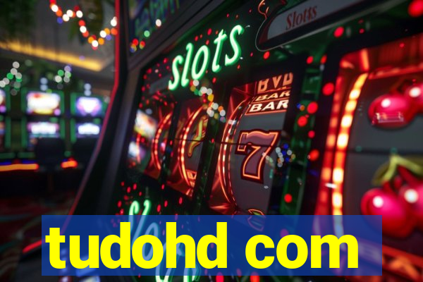 tudohd com