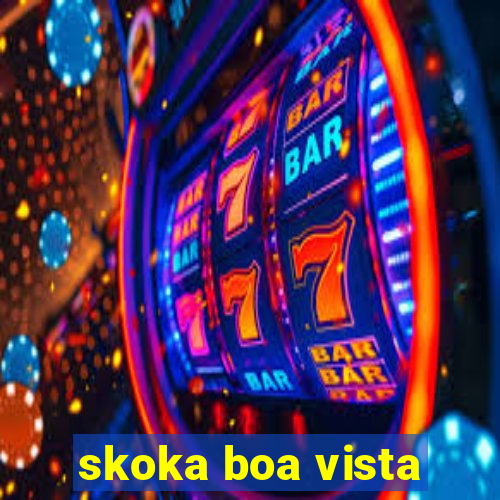 skoka boa vista