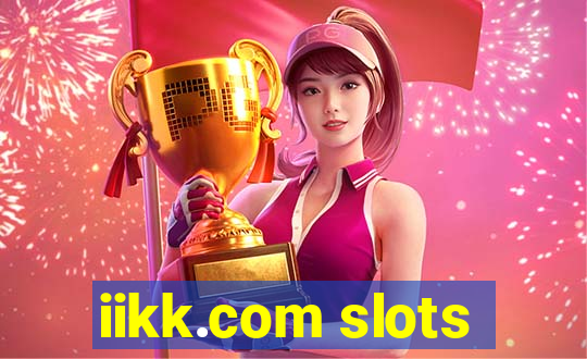 iikk.com slots