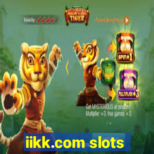 iikk.com slots
