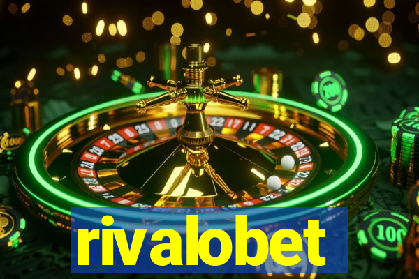 rivalobet