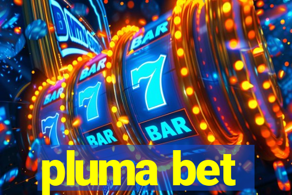 pluma bet