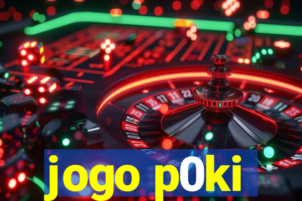 jogo p0ki
