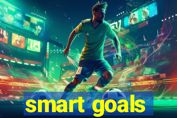 smart goals