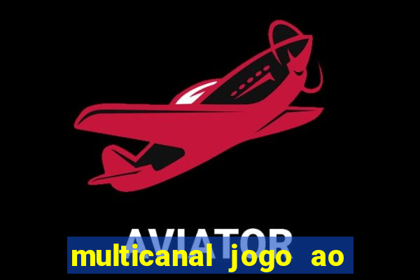 multicanal jogo ao vivo cruzeiro