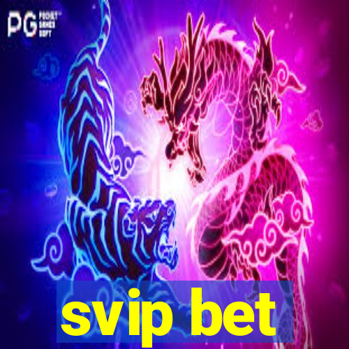 svip bet