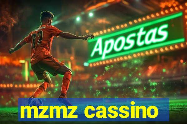mzmz cassino