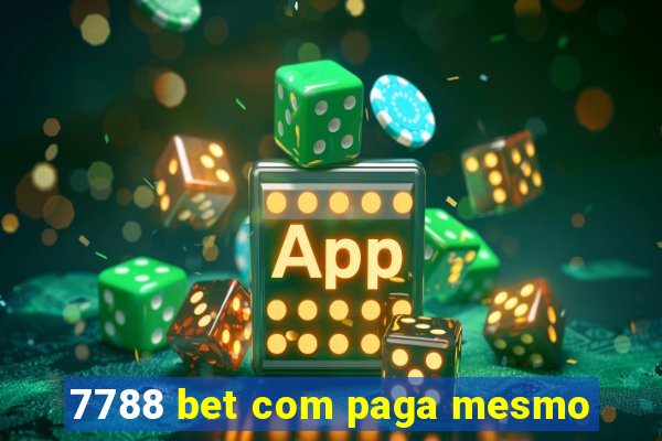 7788 bet com paga mesmo